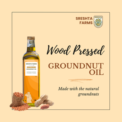 Sreshta Farms Wood Pressed Groundnut Oil – 100% Pure & Cold Pressed Peanut Oil for Healthy Cooking